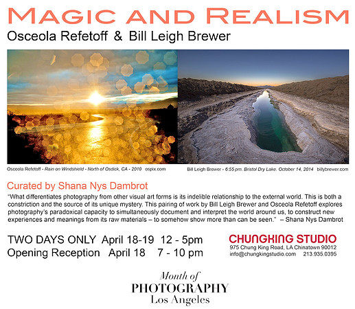 Magic and Realism: Photography by Bill Leigh Brewer and Osceola Refetoff