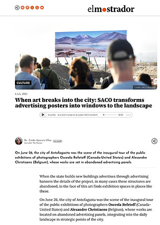 El Mostrador – Cuando el arte irrumpe en la ciudad: SACO transforma carteles publicitarios en ventanas al paisaje – by Emilia Aparicio Ulloa – Santiago, Chile – Jul 2025