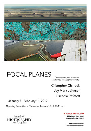 Focal Planes – Chungking Studio – Jan-Feb 2017