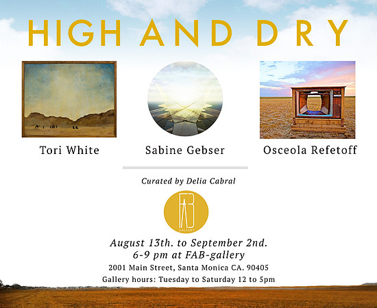 FAB-Gallery – High and Dry – Santa Monica, California – Aug-Sep 2016