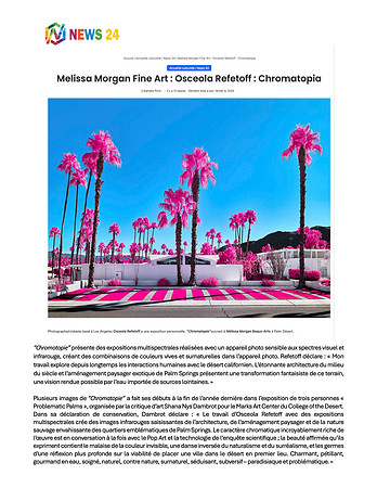 News 24 France – Melissa Morgan Fine Art : Osceola Refetoff : Chromatopia – Feb 2024