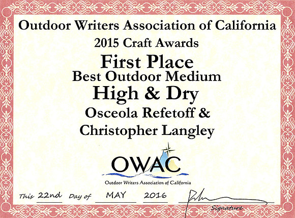 Outdoor Writers Association of California – Best Outdoor Medium "High & Dry" – May 2016