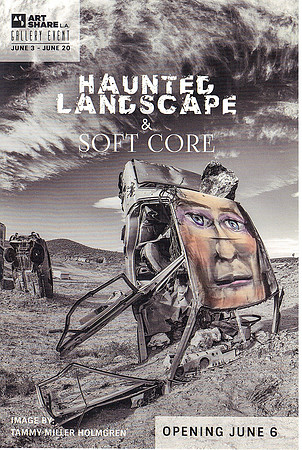 Haunted Landscapes – Art Share LA – Los Angeles, CA – June 2015